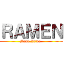 ＲＡＭＥＮ (Made Intro )