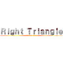 Ｒｉｇｈｔ Ｔｒｉａｎｇｌｅ (attack on titan)