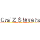 Ｃｒａ\'Ｚ Ｓｌａｙｅｒｓ (FAIRY TAIL)