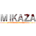ＭｉＫＡＺＡ (MOBILE LEGENDS)