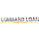 ＬＯＭＢＡＲＤ ＬＯＡＮ (玉山銀行法人金融事業處)