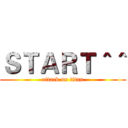 ＳＴＡＲＴ＾＾ (attack on titan)