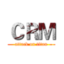 ＣＲＭ (attack on titan)