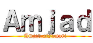 Ａｍｊａｄ (Amjad alsamari)