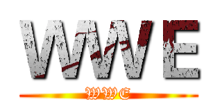 ＷＷＥ (WWE)