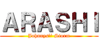 ＡＲＡＳＨＩ (Johnnys'' Storm)