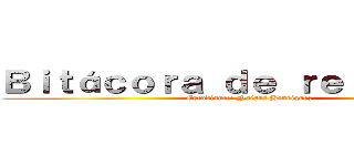 Ｂｉｔáｃｏｒａ ｄｅ ｒｅｌｉｇｉóｎ  (Estudiante: Naiara Henriquez)