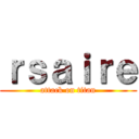 ｒｓａｉｒｅ (attack on titan)