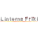 Ｌｉｎｔｅｒｎａ Ｆｒｉｋｉ (attack on titan)