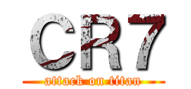 ＣＲ７ (attack on titan)