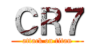 ＣＲ７ (attack on titan)