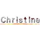 Ｃｈｒｉｓｔｉｎｅ (CARPE DIEM)