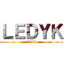 ＬＥＤＹＫ (の奇妙な冒険)