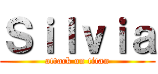 Ｓｉｌｖｉａ (attack on titan)