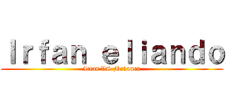 Ｉｒｆａｎ ｅｌｉａｎｄｏ (Irfan VS Makanan)