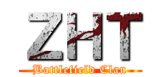 ＺＨＴ (Battlefield Clan)