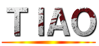 ＴＩＡＯ ()