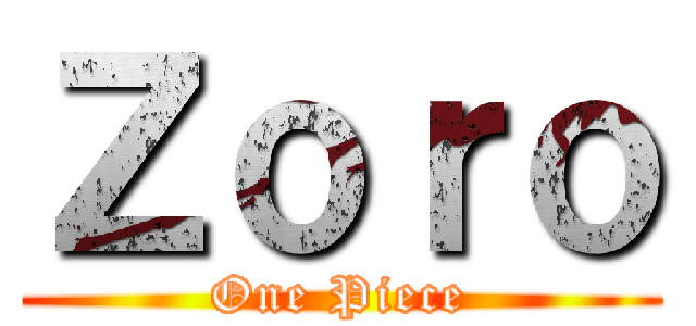 Ｚｏｒｏ (One Piece)