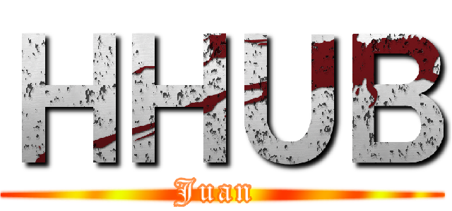 ＨＨＵＢ (Juan )