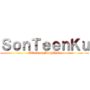 ＳｏｎＴｅｅｎＫｕ (Attack on NongChok)