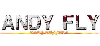 ＡＮＤＹ ＦＬＹ (ANDY BUFFALO)