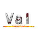 Ｖａｌ  (fernandes)