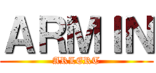 ＡＲＭＩＮ (ARLERT)