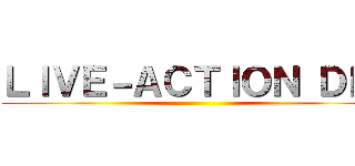 ＬＩＶＥ－ＡＣＴＩＯＮ ＤＥ  ()