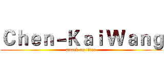 Ｃｈｅｎ－Ｋａｉ Ｗａｎｇ (attack on titan)