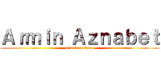 Ａｒｍｉｎ Ａｚｎａｂｅｔ (attack on titan)