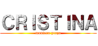 ＣＲＩＳＴＩＮＡ (montero ycaza)