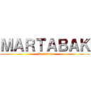 ＭＡＲＴＡＢＡＫ (Martabak)