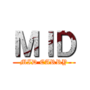 ＭＩＤ (MID CARRY)