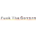 Ｆｕｃｋ Ｔｈｅ Ｇｏｖｅｒｎｍｅｎｔ (attack on titan)