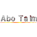 Ａｂｏ Ｔａｉｍ ()