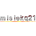ｍｉｓｉｅｋｑ２１ ()