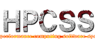 ＨＰＣＳＳ (high performance computing software system)