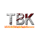 ＴＢＫ (TOMATOBANANAcucumber)