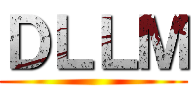 ＤＬＬＭ ()