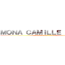 ＭＯＮＡ ＣＡＭＩＬＬＥ ＳＡＲＡＨ (AIGHT IN THE PLACE !!)