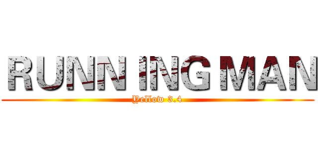 ＲＵＮＮＩＮＧ ＭＡＮ (Yellow 3.4)