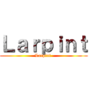 Ｌａｒｐｉｎｔ (Larpint )