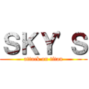 ＳＫＹ'Ｓ (attack on titan)