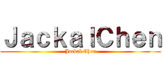 ＪａｃｋａｌＣｈｅｎ (Jackal Chen)