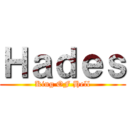Ｈａｄｅｓ (King OF Hell)