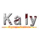 Ｋａｌｙ (Aguayo Robles)
