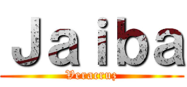 Ｊａｉｂａ (Veracruz)