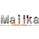 Ｍａｌｉｋａ (ACKERMAN)
