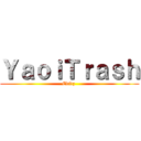 ＹａｏｉＴｒａｓｈ (Editz )
