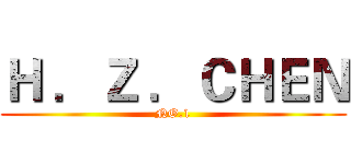 Ｈ ．Ｚ ．ＣＨＥＮ (NO.1)